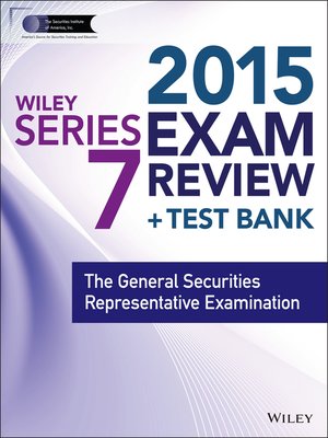 cover image of Wiley Series 7 Exam Review 2015 + Test Bank